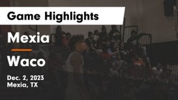 Mexia  vs Waco  Game Highlights - Dec. 2, 2023