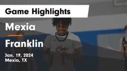 Mexia  vs Franklin  Game Highlights - Jan. 19, 2024