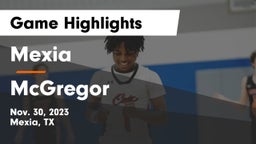 Mexia  vs McGregor  Game Highlights - Nov. 30, 2023