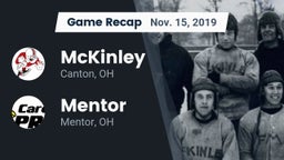 Recap: McKinley  vs. Mentor  2019