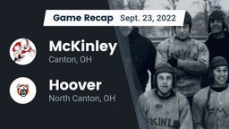 Recap: McKinley  vs. Hoover  2022