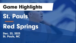 St. Pauls  vs Red Springs  Game Highlights - Dec. 23, 2023