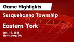 Susquehanna Township  vs Eastern York  Game Highlights - Jan. 15, 2018
