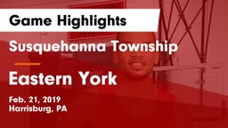 Susquehanna Township  vs Eastern York  Game Highlights - Feb. 21, 2019