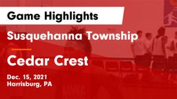Susquehanna Township  vs Cedar Crest  Game Highlights - Dec. 15, 2021
