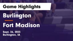 Burlington  vs Fort Madison  Game Highlights - Sept. 26, 2023