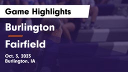 Burlington  vs Fairfield  Game Highlights - Oct. 3, 2023