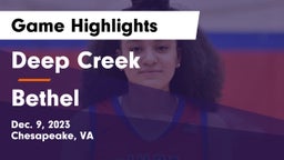 Deep Creek  vs Bethel  Game Highlights - Dec. 9, 2023