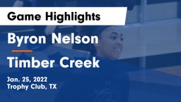 Byron Nelson  vs Timber Creek  Game Highlights - Jan. 25, 2022