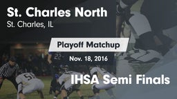Matchup: St. Charles North vs. IHSA Semi Finals 2016