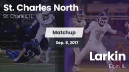 Matchup: St. Charles North vs. Larkin  2017