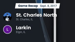 Recap: St. Charles North  vs. Larkin  2017