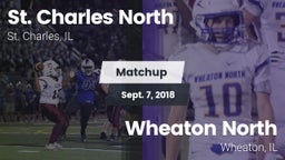 Matchup: St. Charles North vs. Wheaton North  2018