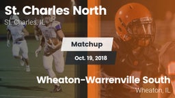Matchup: St. Charles North vs. Wheaton-Warrenville South  2018