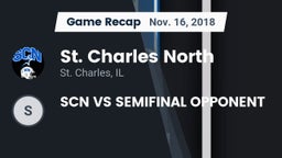 Recap: St. Charles North  vs. SCN VS SEMIFINAL OPPONENT 2018
