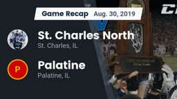 Recap: St. Charles North  vs. Palatine  2019