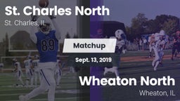 Matchup: St. Charles North vs. Wheaton North  2019