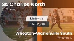Matchup: St. Charles North vs. Wheaton-Warrenville South  2019