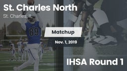 Matchup: St. Charles North vs. IHSA Round 1 2019