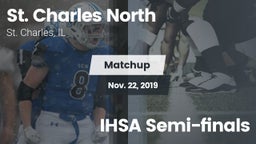 Matchup: St. Charles North vs. IHSA Semi-finals 2019