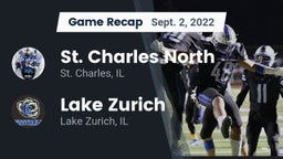Recap: St. Charles North  vs. Lake Zurich  2022