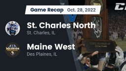 Recap: St. Charles North  vs. Maine West  2022