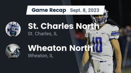 Recap: St. Charles North  vs. Wheaton North  2023