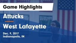 Attucks  vs West Lafayette  Game Highlights - Dec. 9, 2017