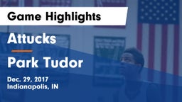 Attucks  vs Park Tudor Game Highlights - Dec. 29, 2017