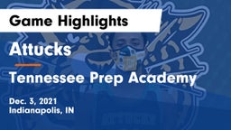Attucks  vs Tennessee Prep Academy Game Highlights - Dec. 3, 2021
