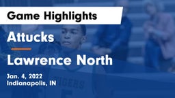 Attucks  vs Lawrence North  Game Highlights - Jan. 4, 2022