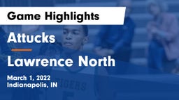 Attucks  vs Lawrence North  Game Highlights - March 1, 2022