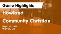 Howland  vs Community Christian Game Highlights - Sept. 17, 2022