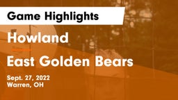 Howland  vs East  Golden Bears Game Highlights - Sept. 27, 2022