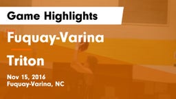 Fuquay-Varina  vs Triton  Game Highlights - Nov 15, 2016