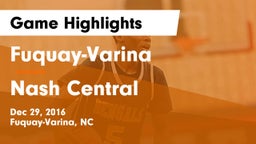 Fuquay-Varina  vs Nash Central  Game Highlights - Dec 29, 2016