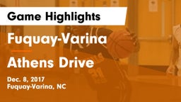 Fuquay-Varina  vs Athens Drive  Game Highlights - Dec. 8, 2017
