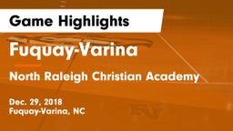 Fuquay-Varina  vs North Raleigh Christian Academy  Game Highlights - Dec. 29, 2018
