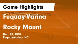 Fuquay-Varina  vs Rocky Mount  Game Highlights - Dec. 28, 2018