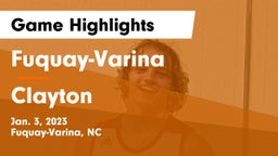 Fuquay-Varina  vs Clayton  Game Highlights - Jan. 3, 2023