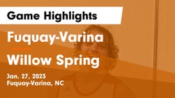Fuquay-Varina  vs  Willow Spring  Game Highlights - Jan. 27, 2023