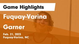 Fuquay-Varina  vs Garner  Game Highlights - Feb. 21, 2023