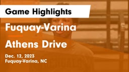 Fuquay-Varina  vs Athens Drive  Game Highlights - Dec. 12, 2023