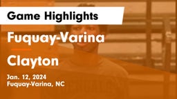 Fuquay-Varina  vs Clayton  Game Highlights - Jan. 12, 2024