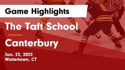 The Taft School vs Canterbury  Game Highlights - Jan. 22, 2022