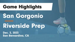 San Gorgonio  vs Riverside Prep Game Highlights - Dec. 2, 2023