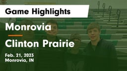 Monrovia  vs Clinton Prairie  Game Highlights - Feb. 21, 2023