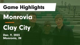 Monrovia  vs Clay City  Game Highlights - Dec. 9, 2023