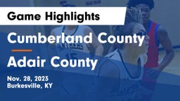Cumberland County  vs Adair County  Game Highlights - Nov. 28, 2023
