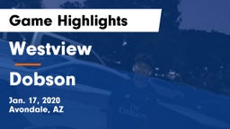 Westview  vs Dobson Game Highlights - Jan. 17, 2020